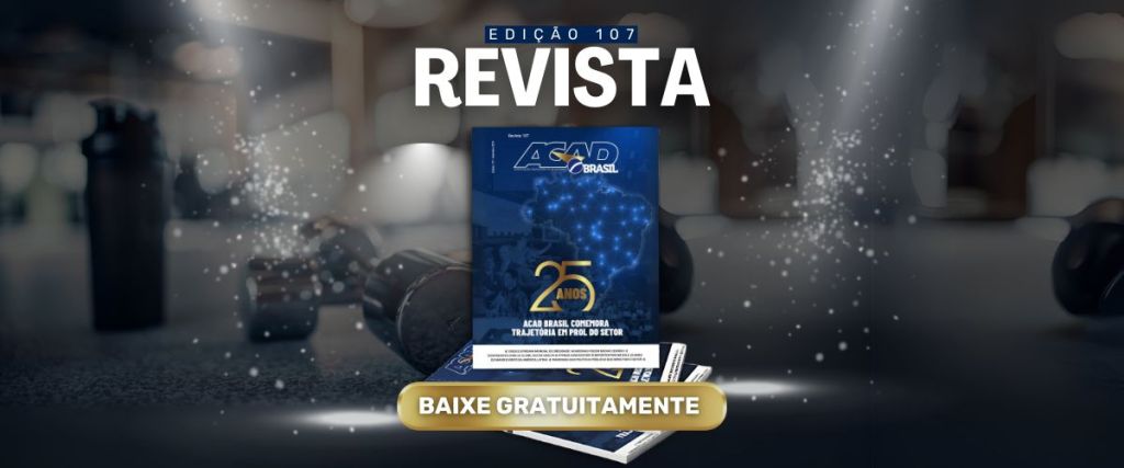 Edição 107 da Revista ACAD Brasil já está circulando